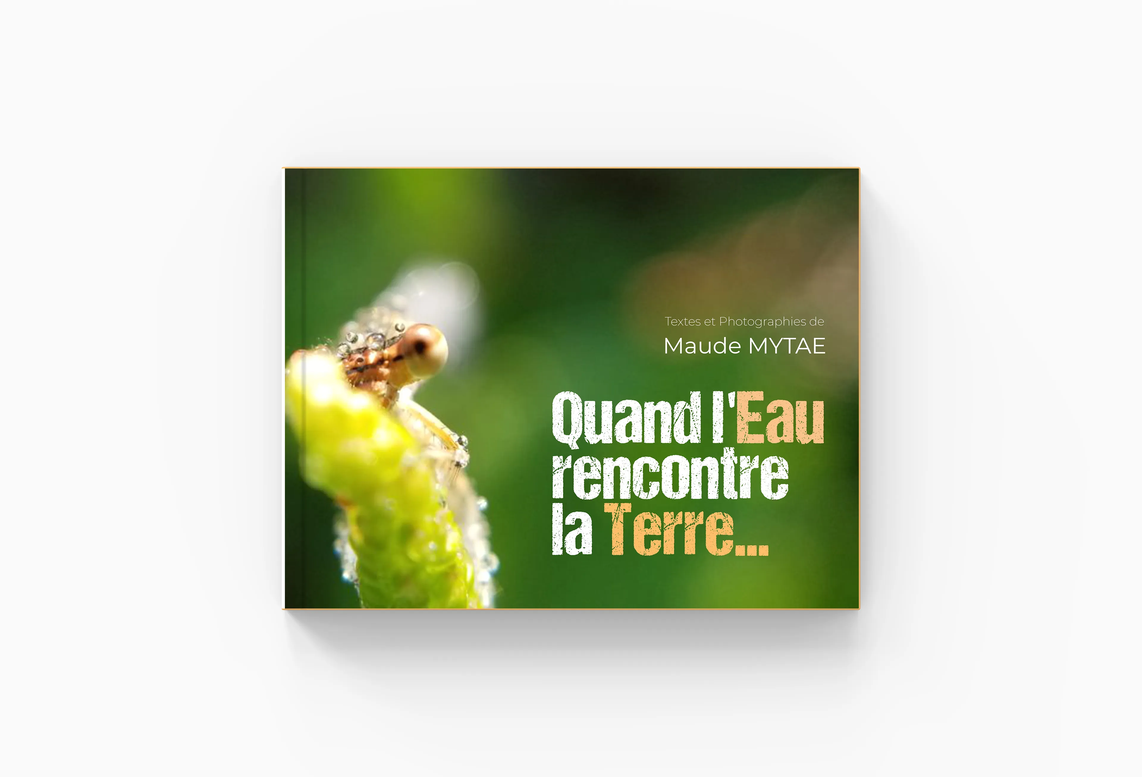 Le livre Quand l’Eau rencontre la Terre